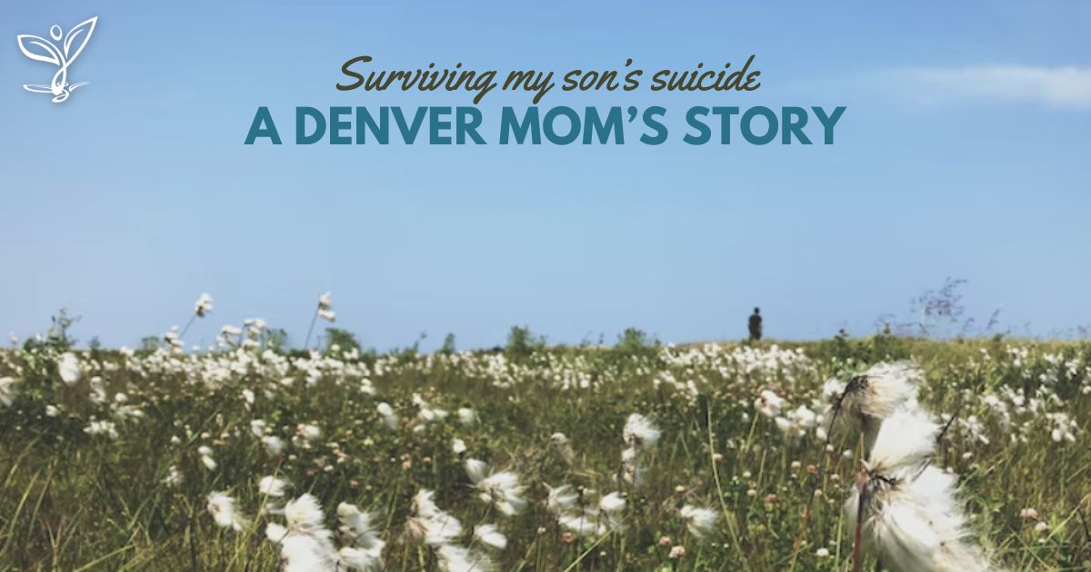 Surviving my son’s suicide